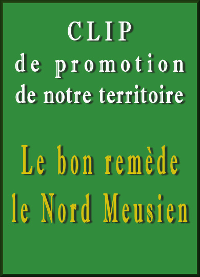 Clip de promotion de notre territoire "Le bon remède, le nord-meusien"